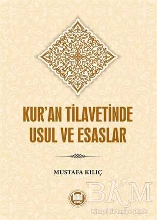 Kur’an Tilavetinde Usul ve Esaslar - Marmara Üniversitesi İlahiyat Fakültesi Vakfı