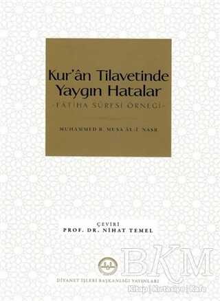 Kur’an Tilavetinde Yaygın Hatalar - Diyanet İşleri Başkanlığı