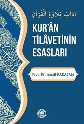 Kur`an Tilavetinin Esasları - 1