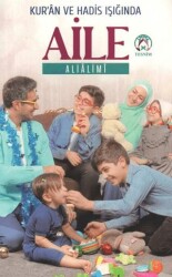 Kur’an ve Hadis Işığında Aile - Tesnim Yayınları