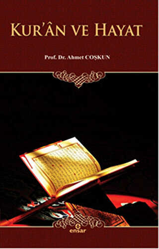Kur`an ve Hayat - Ensar Neşriyat