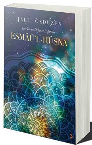 Kur’an ve Hikmet Işığında Esmâü’l Hüsna - 1