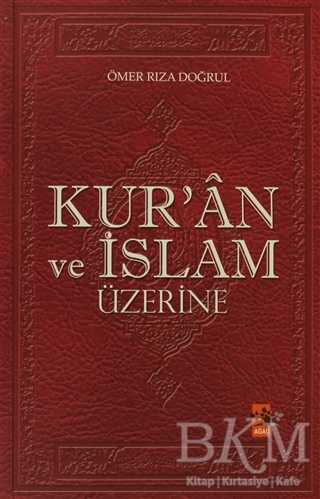 Kur’an ve İslam Üzerine - Ağaç Kitabevi Yayınları