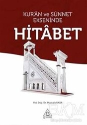 Kur`an ve Sünnet Ekseninde Hitabet - Üniversite Yayınları