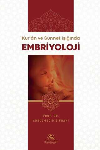 Kuran ve Sünnet Işığında Embriyoloji