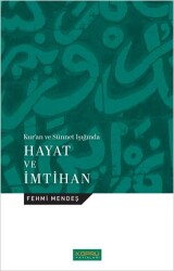 Kur’an ve Sünnet Işığında Hayat ve İmtihan - Köprü Yayınları
