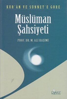 Kur’an ve Sünnete Göre Müslüman Şahsiyeti kapağı