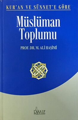 Kur’an ve Sünnet’e Göre Müslüman Toplumu kapağı