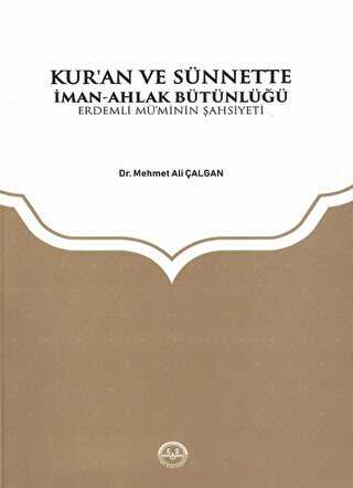Kuran ve Sünnette İman Ahlak Bütünlüğü - Diyanet İşleri Başkanlığı