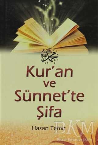 Kur`an ve Sünnet`te Şifa - Gonca Yayınevi