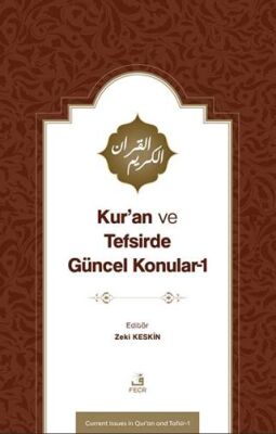 Kur’an ve Tefsirde Gu¨ncel Konular-1 Sorunlar-Problemler-Çözu¨m Önerileri - 1