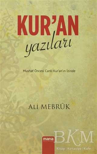 Kur`an Yazıları - Mana Yayınları