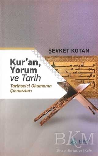Kur’an, Yorum ve Tarih - Hikav Yayınları