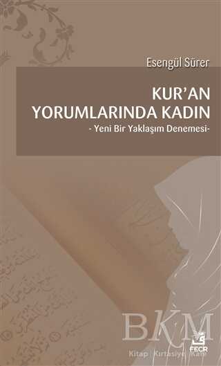 Kur`an Yorumlarında Kadın - Fecr Yayınları
