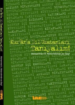 Kur`an`a Dil Uzatanları Tanıyalım - 1