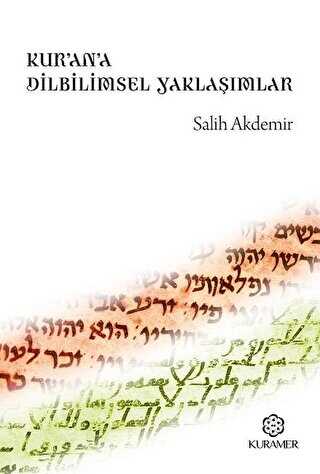 Kur’an’a Dilbilimsel Yaklaşımlar - Kuramer Yayınları