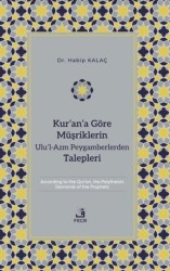 Kur’an’a Göre Müşriklerin Ulu’l-Azm Peygamberlerden Talepleri - Fecr Yayınları