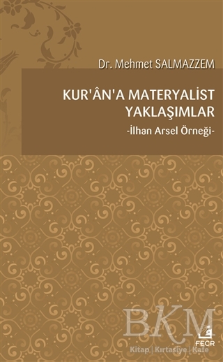 Kur’an’a Materyalist Yaklaşımlar - Fecr Yayınları