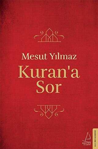 Kuran’a Sor - Destek Yayınları