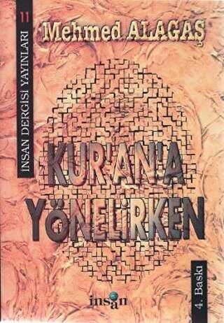 Kur’an’a Yönelirken - İnsan Dergisi Yayınları