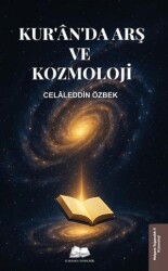 Kur`an`da Arş ve Kozmoloji - Kalyora Yayıncılık