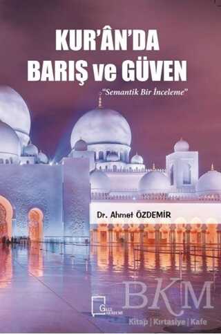 Kur’an’da Barış ve Güven - Gece Akademi
