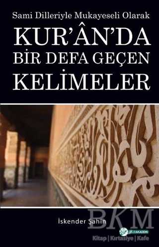 Kur`an`da Bir Defa Geçen Kelimeler - Okur Akademi