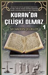 Kuran’da Çelişki Olmaz-1 - Ozan Yayıncılık