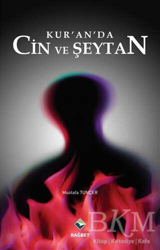 Kur’an’da Cin ve Şeytan - 1