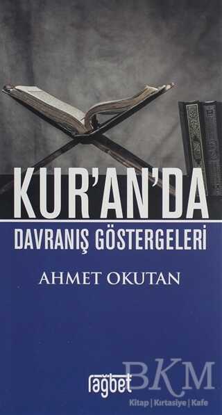 Kur’an’da Davranış Göstergeleri - Rağbet Yayınları