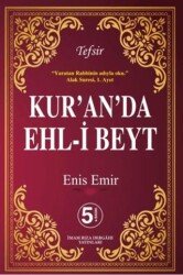 Kur`an`da Ehl-i Beyt - İmam Rıza Dergahı Yayınları