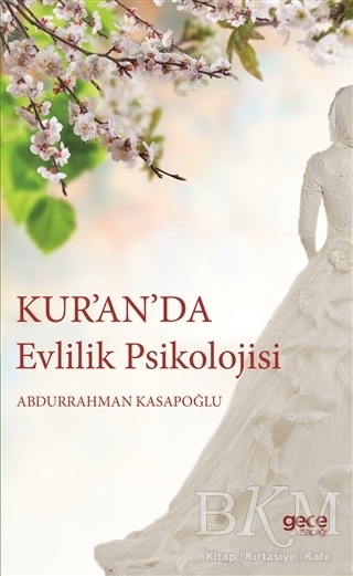 Kur`an`da Evlilik Psikolojisi - Gece Kitaplığı