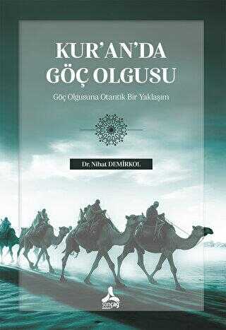 Kur’an’da Göç Olgusu - Sonçağ Yayınları