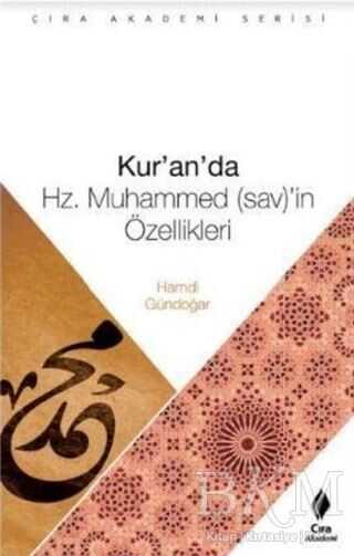 Kur`an`da Hz. Muhammed sav`in Özellikeri - 1