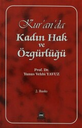 Kur`an`da Kadın Hak ve Özgürlüğü - Feyiz Yayınları