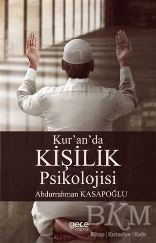Kur`an`da Kişilik Psikolojisi - Gece Kitaplığı