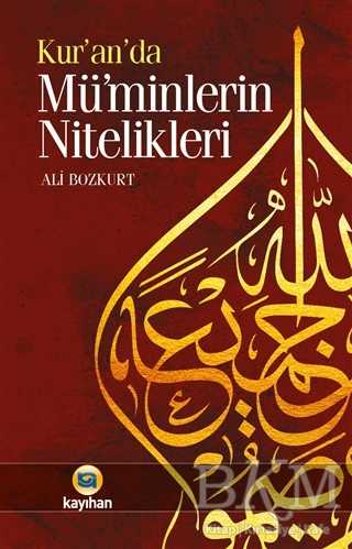 Kur`an`da Müminlerin Nitelikleri - Kayıhan Yayınları