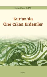 Kur’an’da Öne Çıkan Erdemler - Araştırma Yayınları