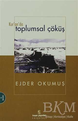 Kur'an'da Toplumsal Çöküş - İnsan Kitap