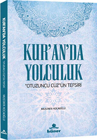 Kur`an`da Yolculuk - Hüner Yayınevi