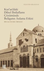 Kur’an’daki Dilsel İhtilafların Çözümünde Belagatın Anlama Etkisi - Palet Yayınları