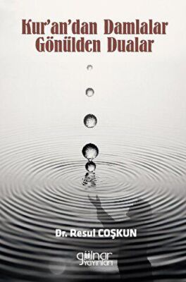 Kur’andan Damlalar Gönülden Dualar - 1