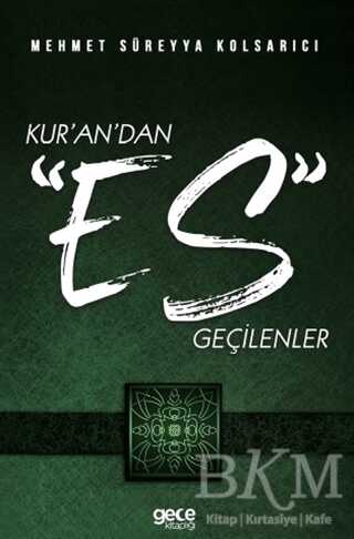 Kur’an’dan Es Geçilenler - Gece Kitaplığı