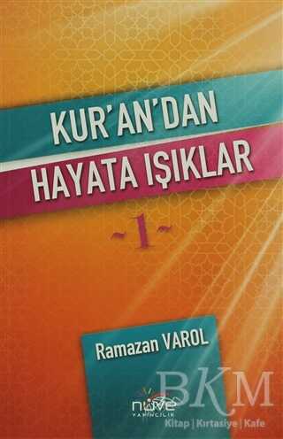 Kur`an`dan Hayata Işıklar 1 - Nüve Yayıncılık Eğitim Hizmetleri