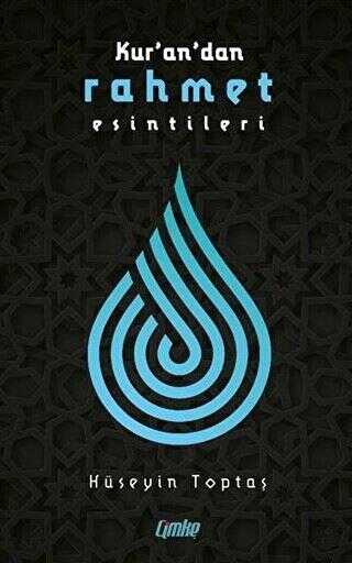 Kuran`dan Rahmet Esintileri - Çimke Yayınevi
