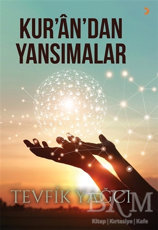 Kur’an’dan Yansımalar - 1