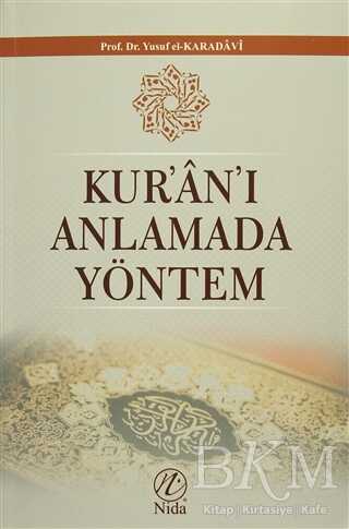 Kur`an`ı Anlamada Yöntem - Nida Yayıncılık