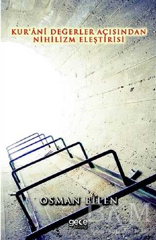 Kur’ani Değerler Açısından Nihilizm Eleştirisi - Gece Kitaplığı