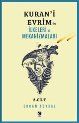 Kuran`i Evrim`in İlkeleri ve Mekanizmaları 2. Cilt - Çıra Yayınları
