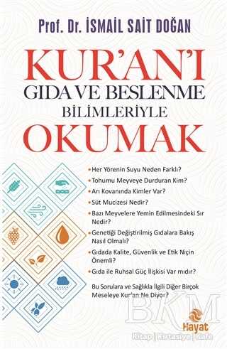 Kur’an’ı Gıda ve Beslenme Bilimleriye Okumak - Hayat Yayınları